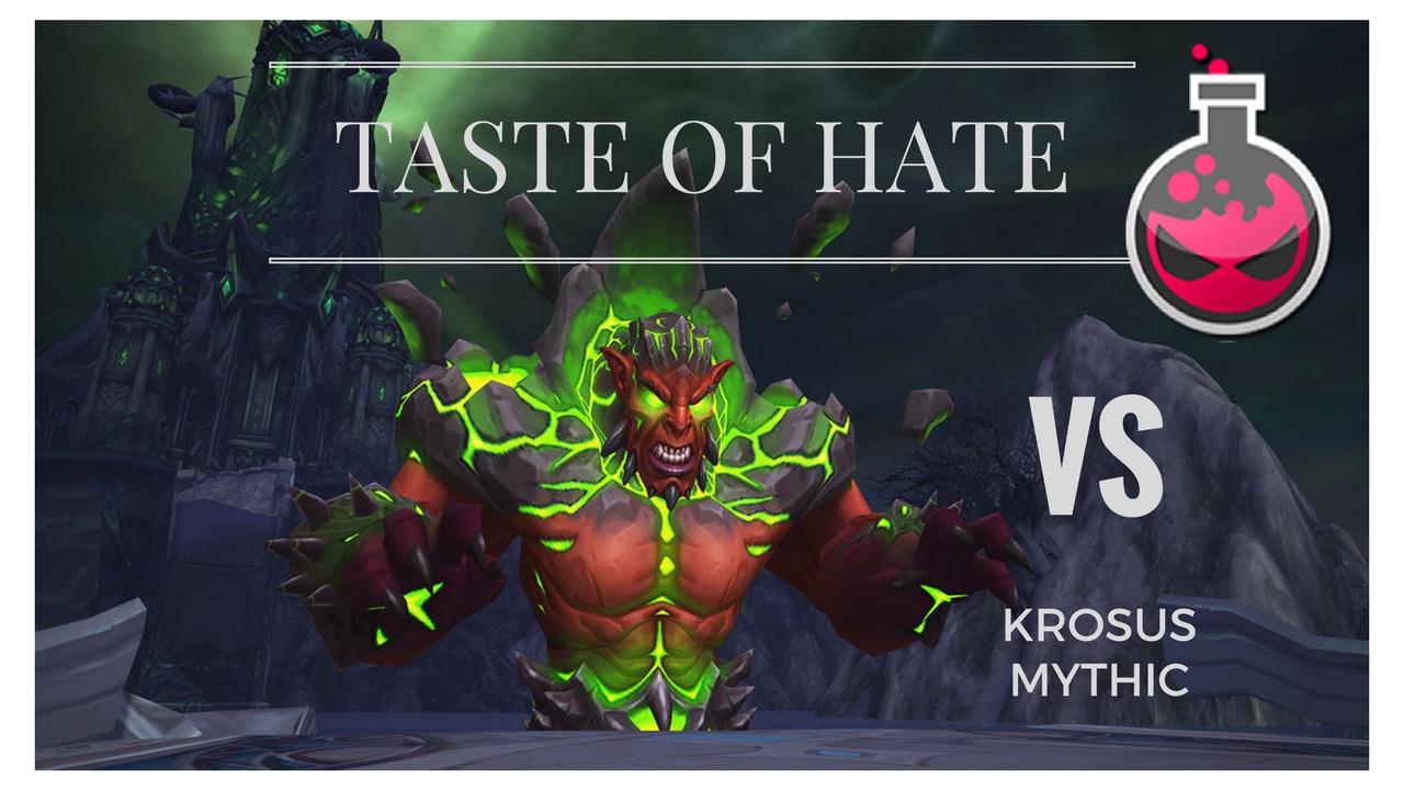 taste of hate - Krosus Mythic (PoV Resto Shaman)