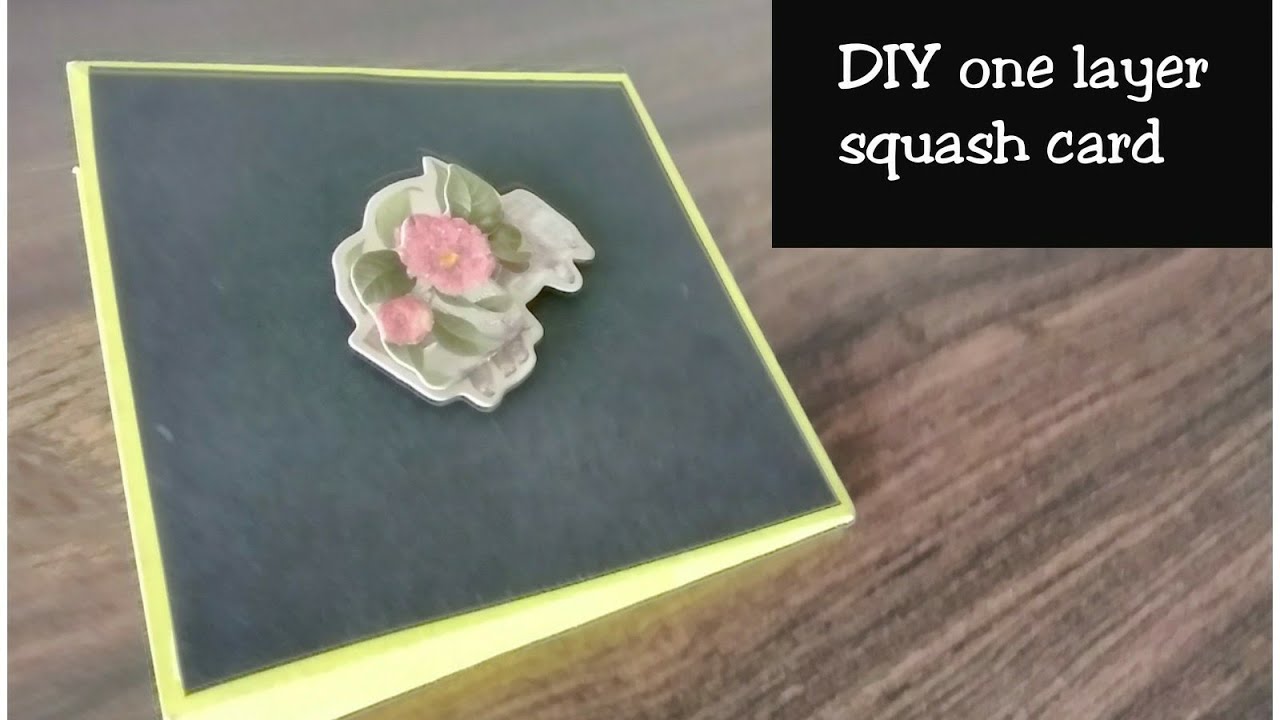 Easy one layer squash card |tutorial|