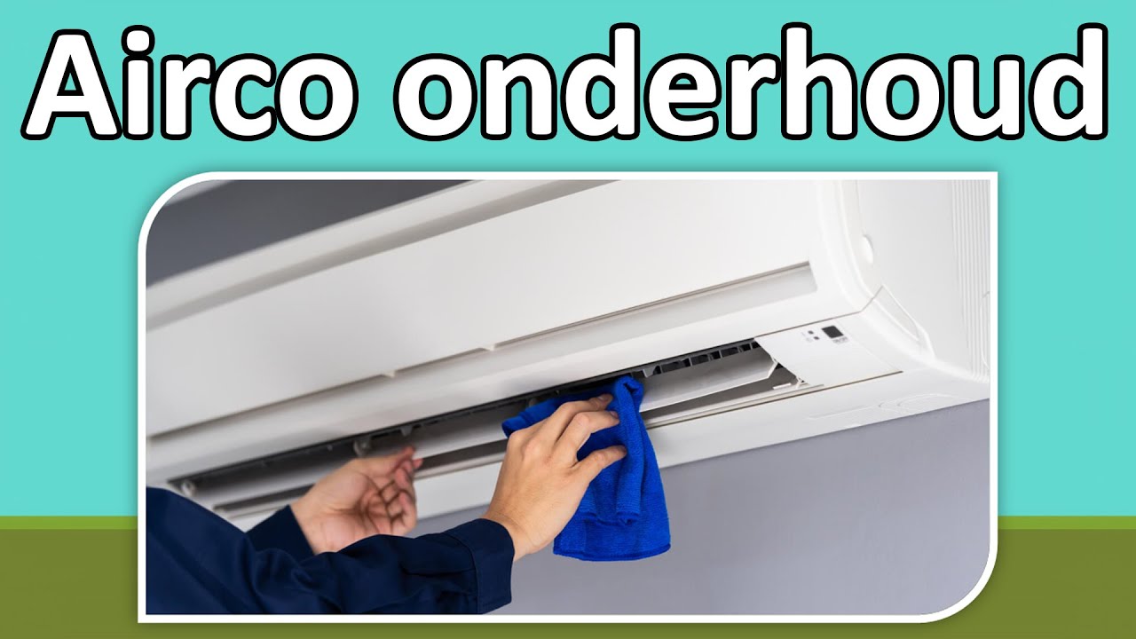 Hoe maak je een airco schoon? | Airco onderhoud