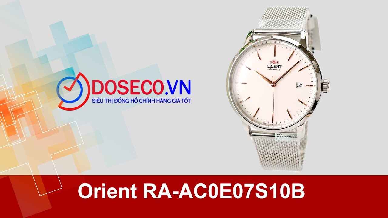 [Góc Review nhanh] #1078: Orient RA-AC0E07S10B