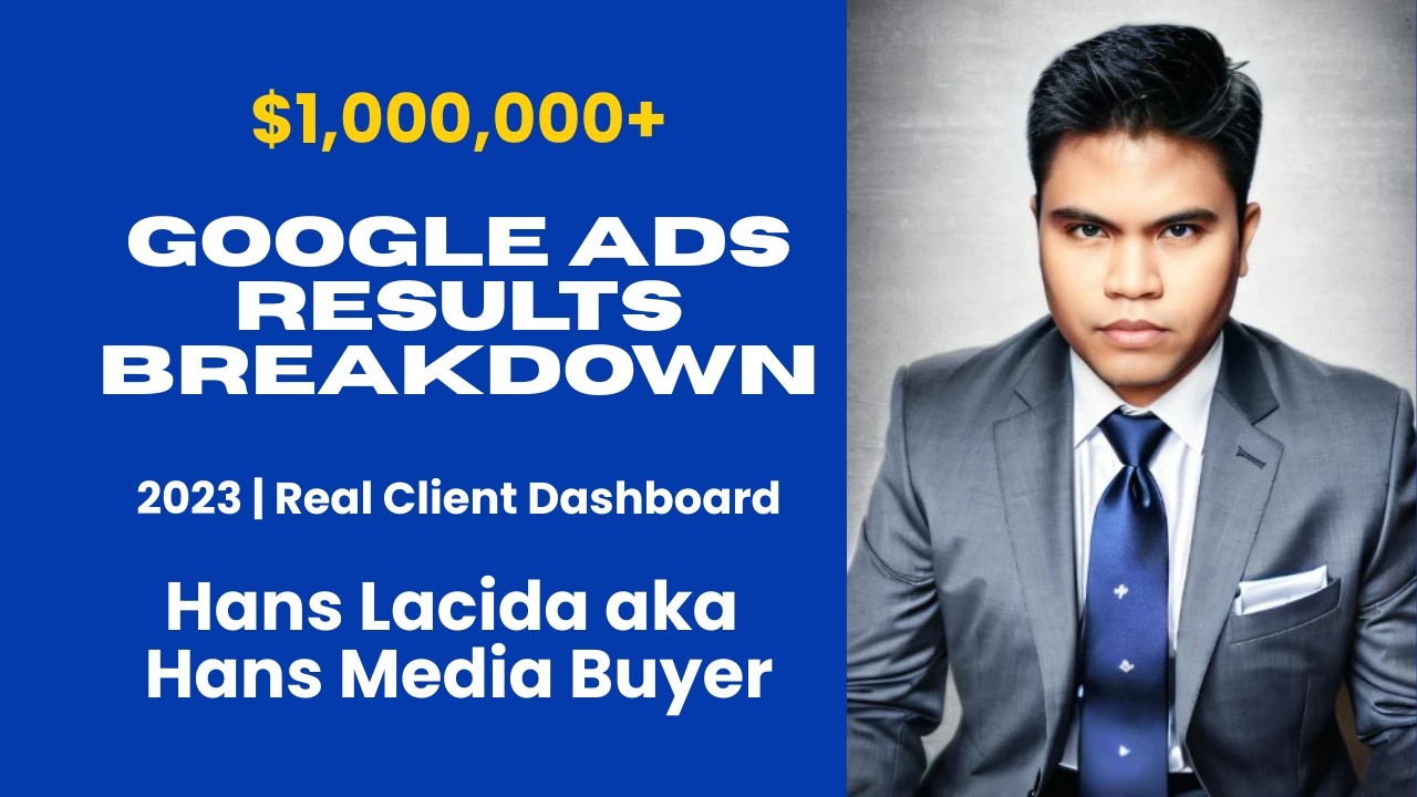 Over $1M of Google Ads Results Breakdown 2023 | Real Client Dashboard by Hans Lacida