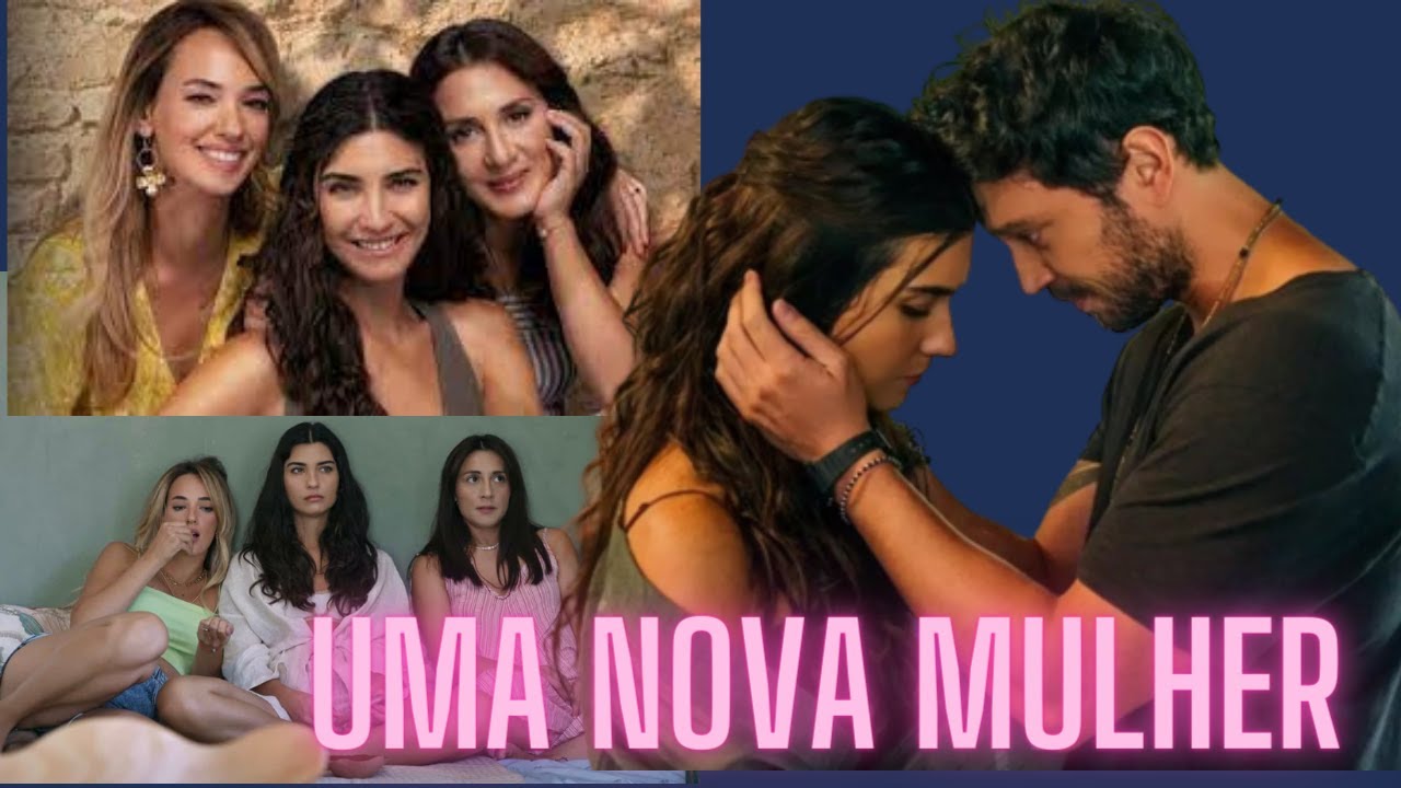 Uma Nova Mulher 🎬Amizade, Fé e Segunda Chance 🎬 Comentários SEM e COM spoilers