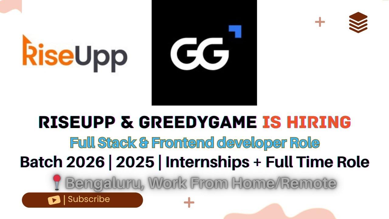 🚀 RiseUpp & GreedyGame Hiring Interns | Full Stack & Frontend Developer Internships | skill layer