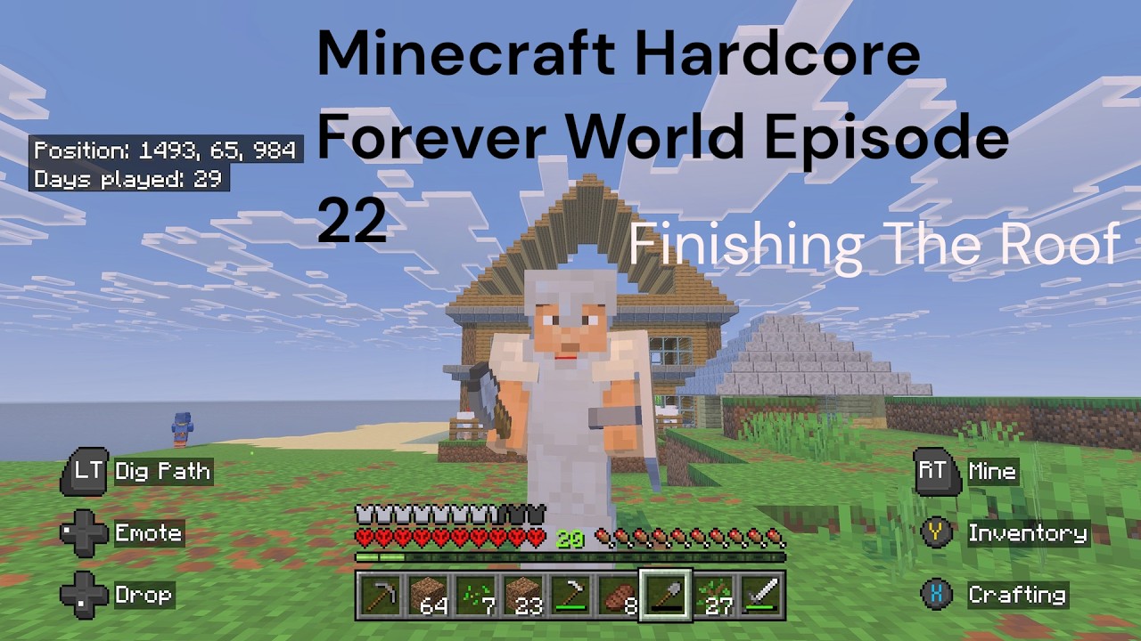 'Finishing The Roof' Minecraft Hardcore Forever World 3 Episode 22
