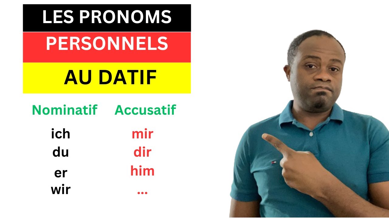 Les PRONOMS PERSONNELS AU DATIF en allemand