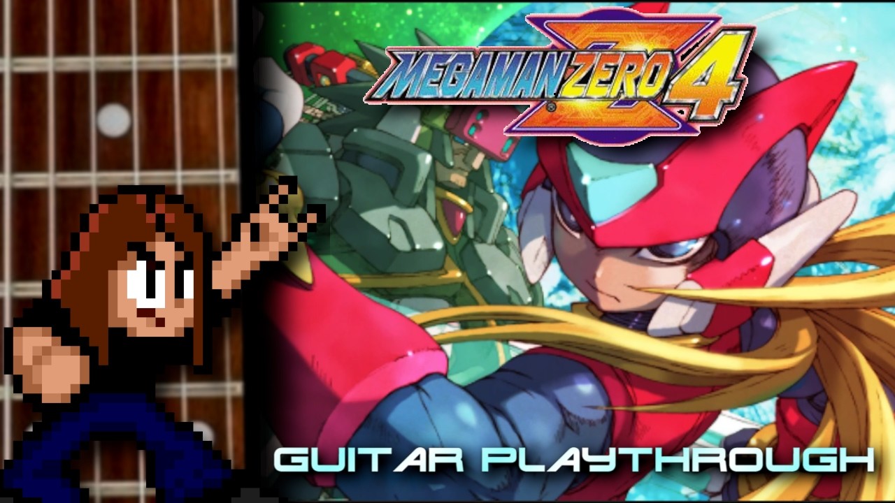 Mega Man Zero 4 Guitar Playthrough