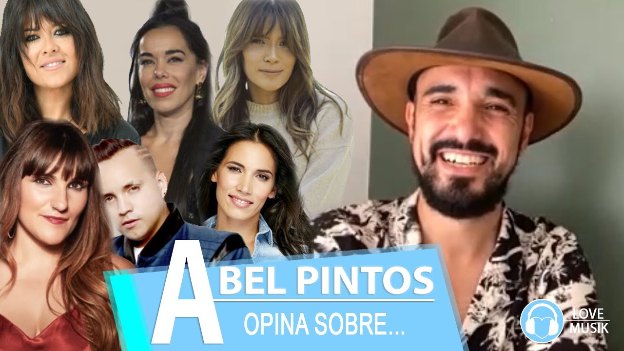 Abel Pintos opina sobre Rozalén, Vanesa Martín, Kany García e India Martínez, etc. |  Love MusiK