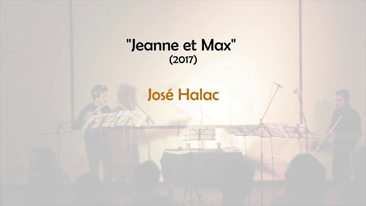SINAPSIS nueva música - Jeanne et Max - (2017) - José Halac