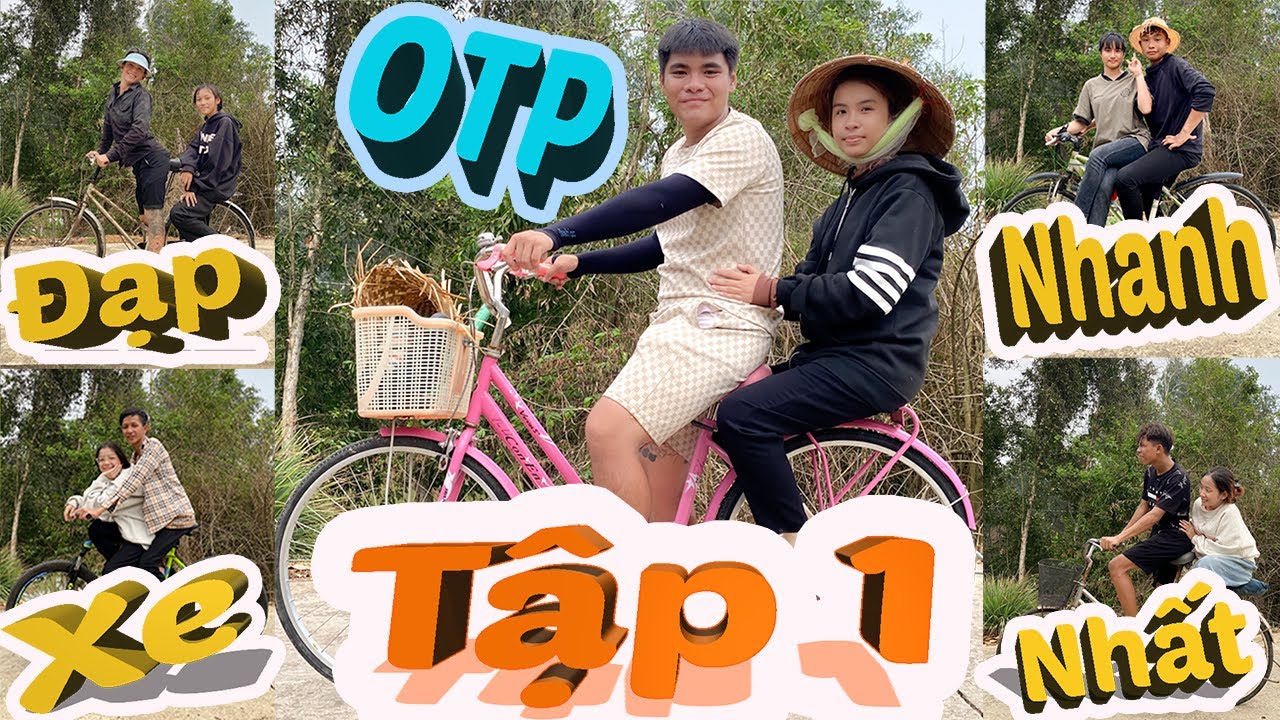 Anh Thời Đại - Thử Thách OTP Đạp Xe Nhanh Nhất 