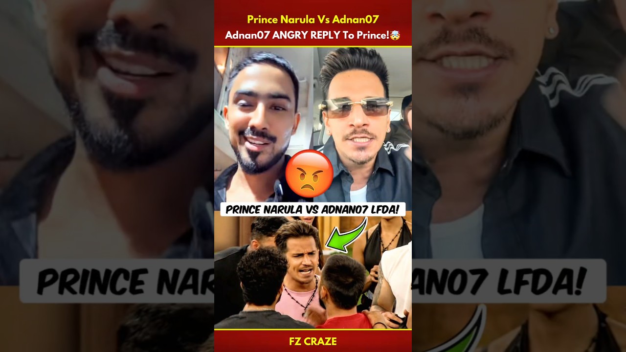 Adnan07 ANGRY REPLY TO Prince Narula🤯| Prince Narula Vs Adnan07 Fight #trending #biggboss #shorts