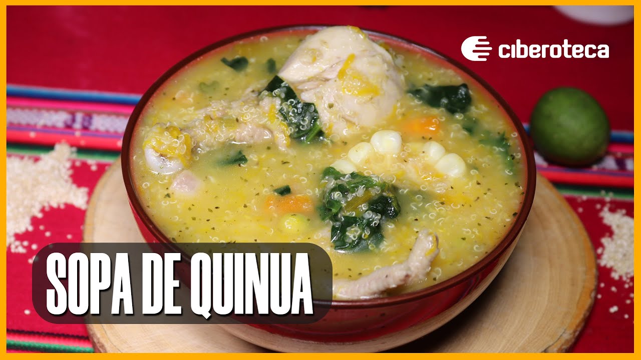 Sopa de quinua con pollo | Ciberoteca