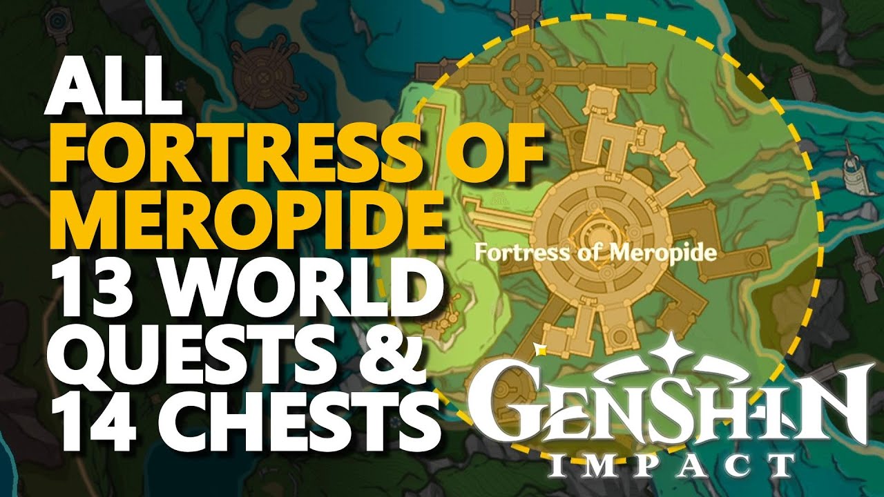 All Fortress of Meropide Quests & Chests Genshin Impact
