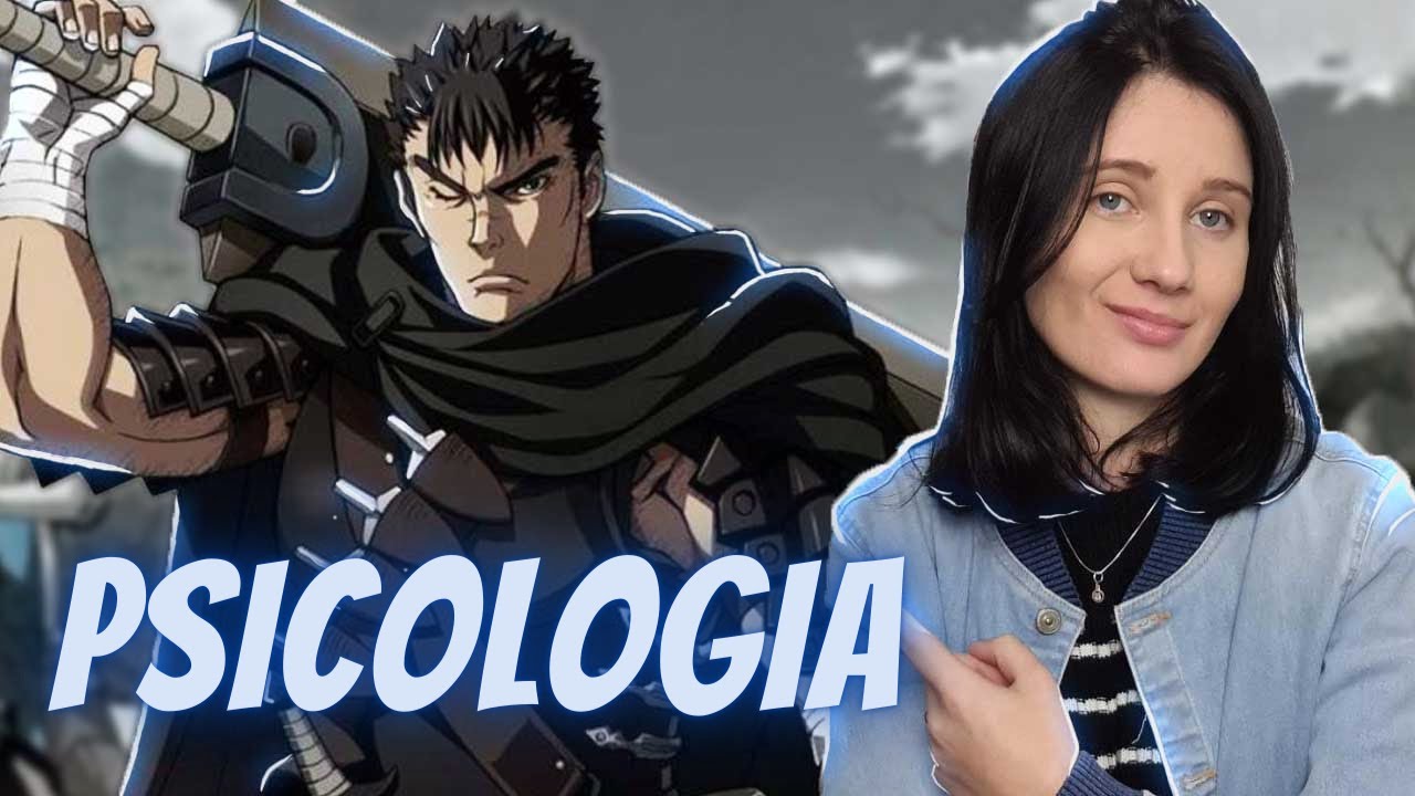 GUTS: a sombra da personalidade | PSICOLOGIA Berserk