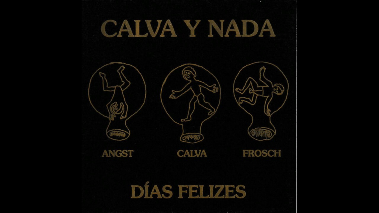 Calva Y Nada - D&iacute;as Felizes - 1991 CD Hyperium Records 39100052