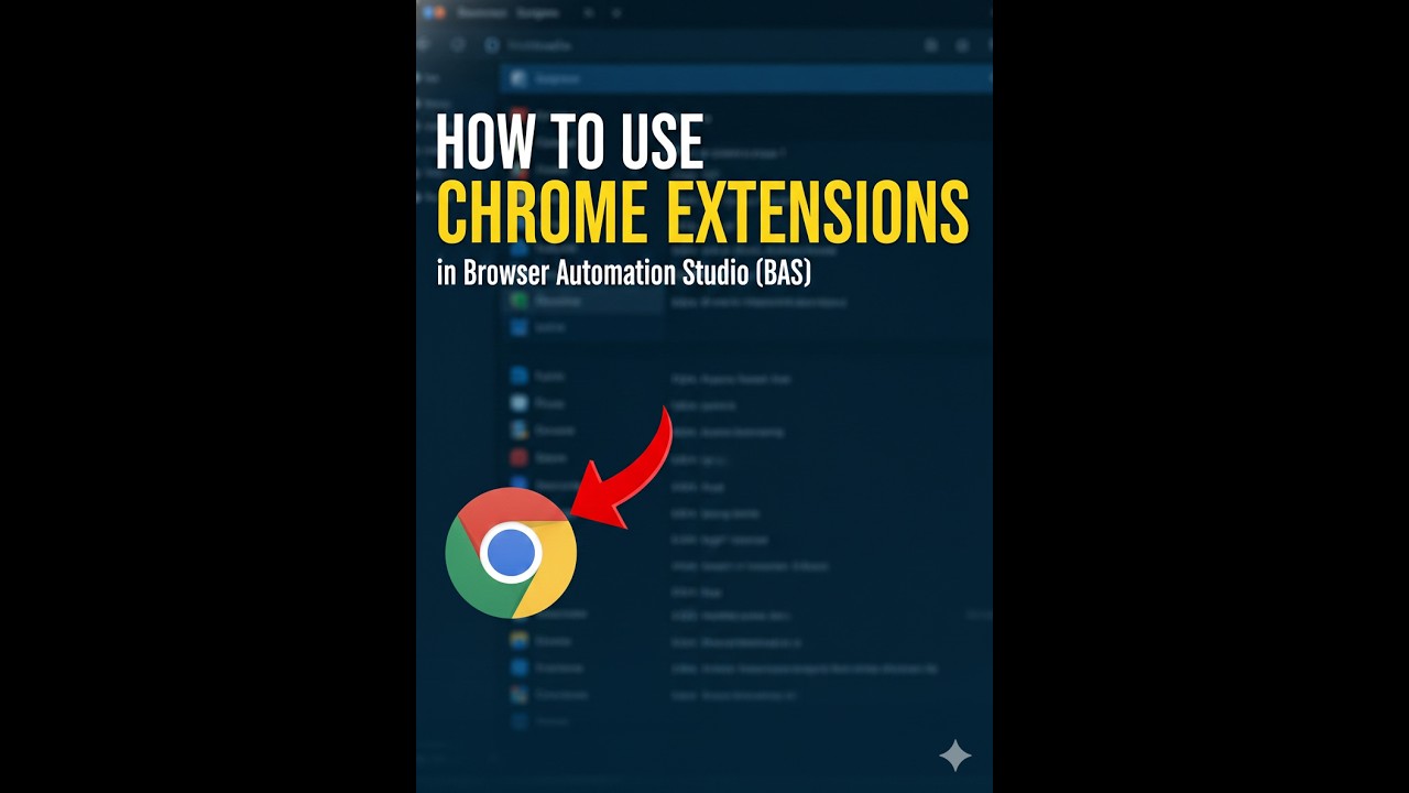 How to Use Chrome Extensions in Browser Automation Studio (BAS)