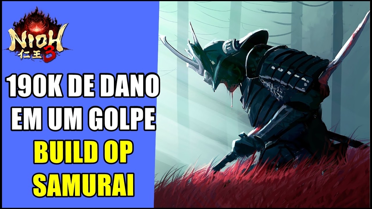 Nioh 3: Build OP Samurai IMORTAL! 😱 190 mil de dano em um ÚNICO golpe