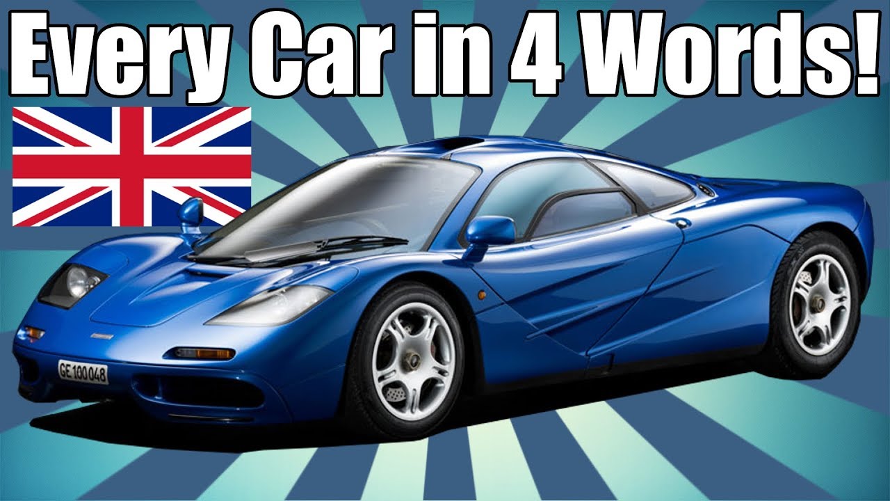 Every Car Ever in 4 Words! BRITISH EDITION