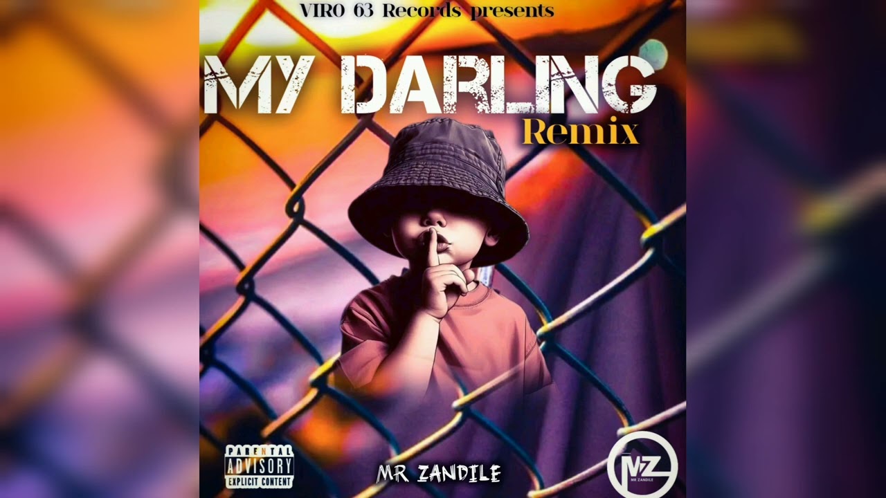 My Darling remix By Mr Zandile 