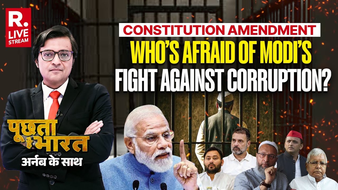 Poochta Hai Bharat With Arnab LIVE: Why Fear Modi’s Fight Against Corruption?