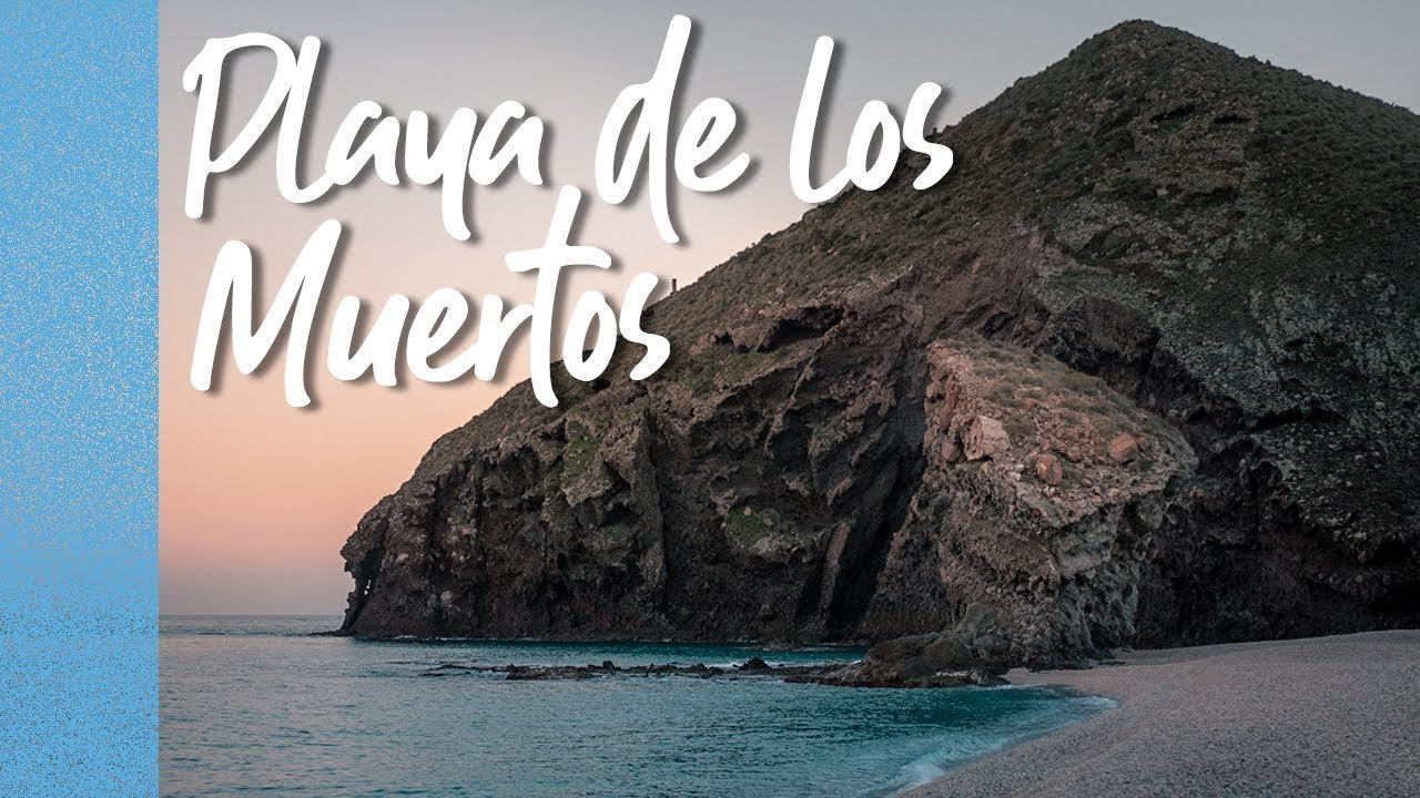 PLAYA de los MUERTOS (Carboneras) | Parque Natural Cabo de Gata - Níjar