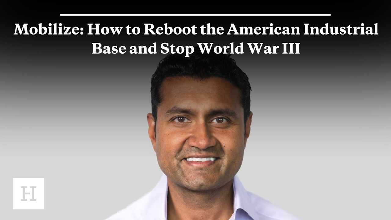Mobilize: How to Reboot the American Industrial Base and Stop World War III