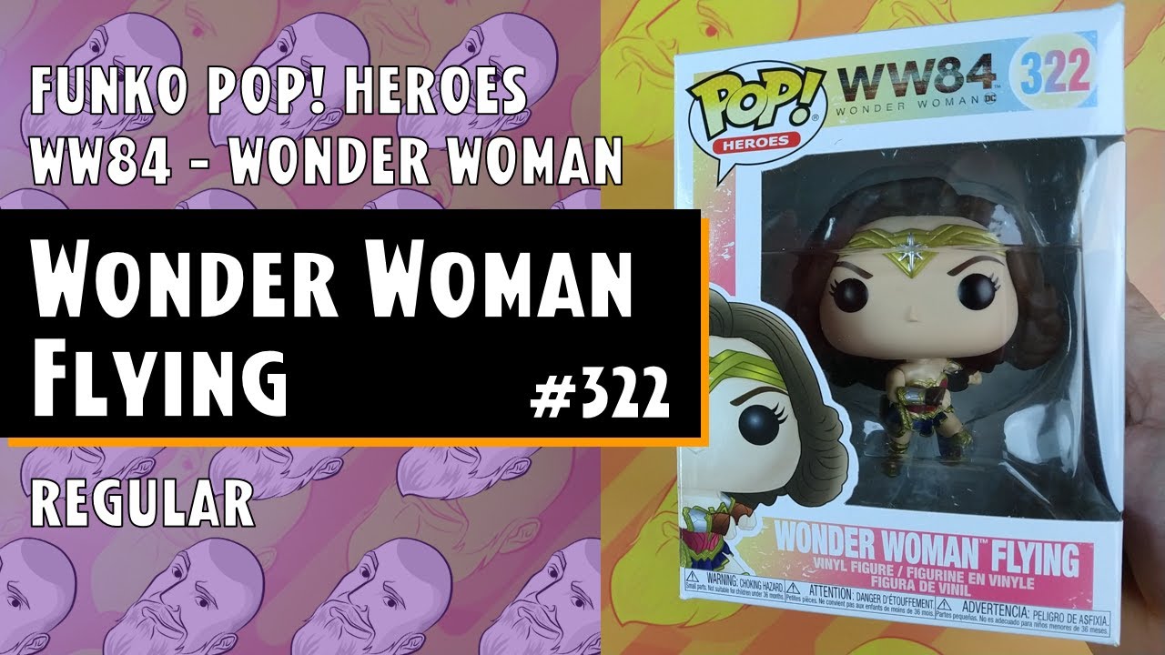 Funko Pop Heroes: WW84 - Wonder Woman - Wonder Woman Flying - #322 // Just One Pop Showcase