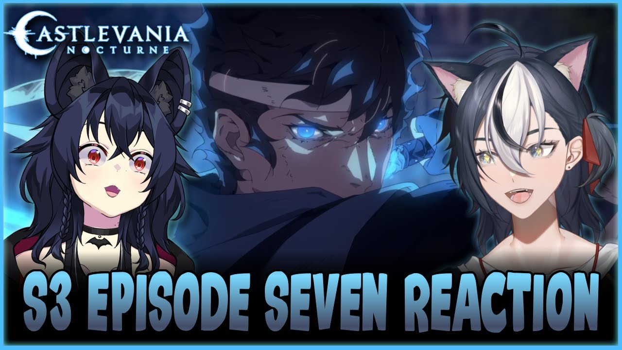 The Fan Service Episode 🤩 - Castlevania Nocturne S2 Ep. 7 Reaction