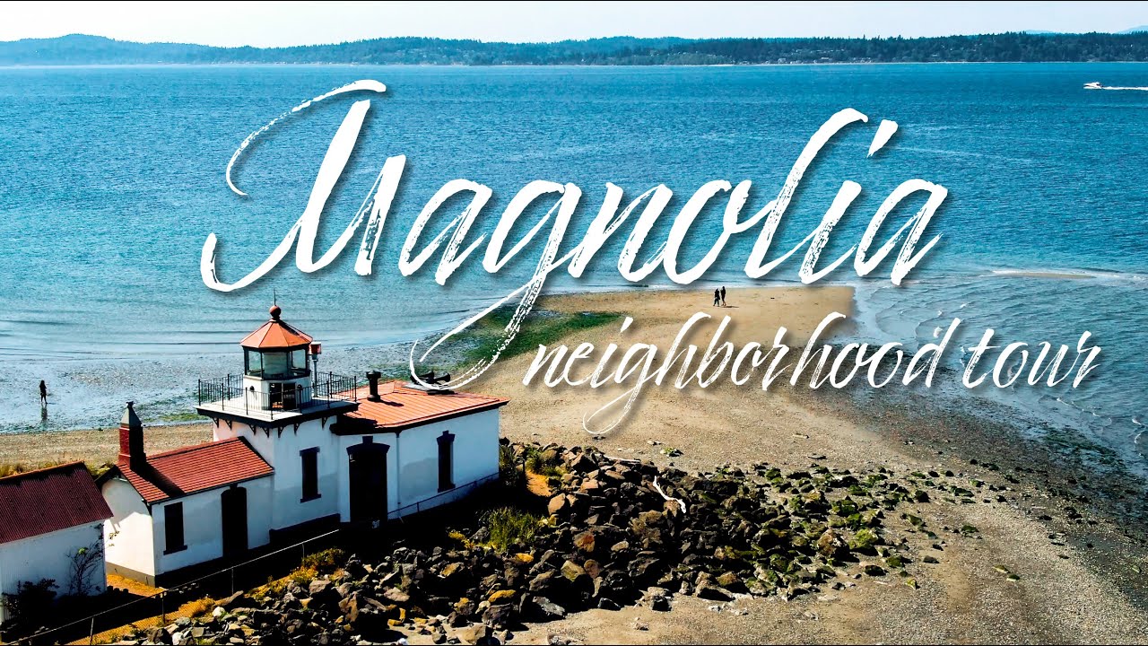MAGNOLIA || Seattle Neighborhood Tour