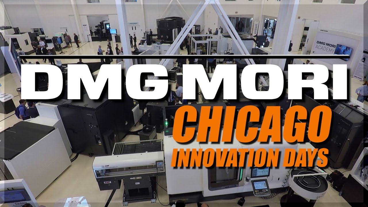 DMG MORI CNC Machines: Chicago Innovation Days!