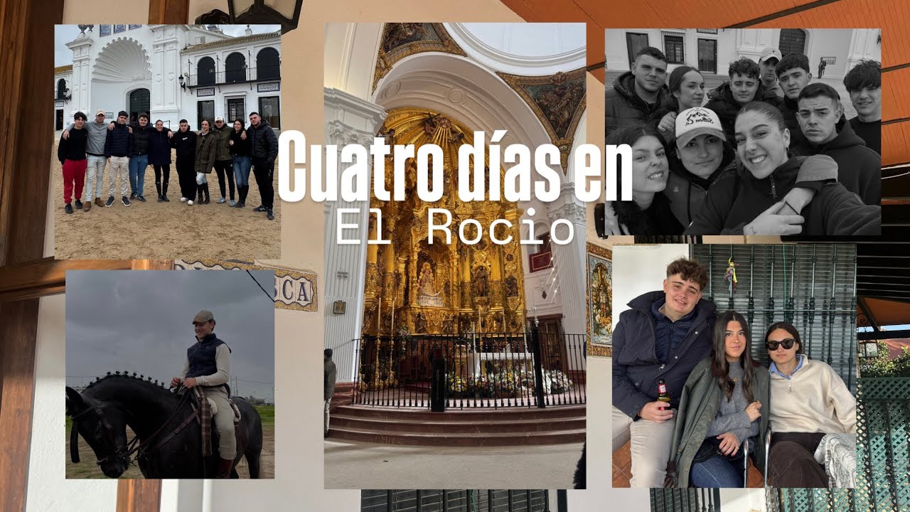 ¿Como es pasar 4 días en El Rocio? 