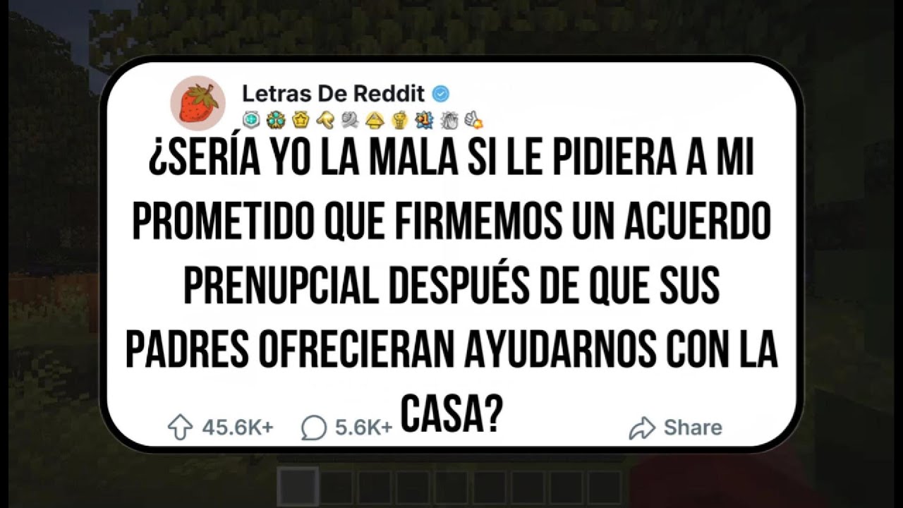 SOY LA MALA POR QUERER FIRMAR UN ACUERDO PRENUPCIALE PORQUE SUS PADRES NOS VAN A AYUDAR CON LA CASA