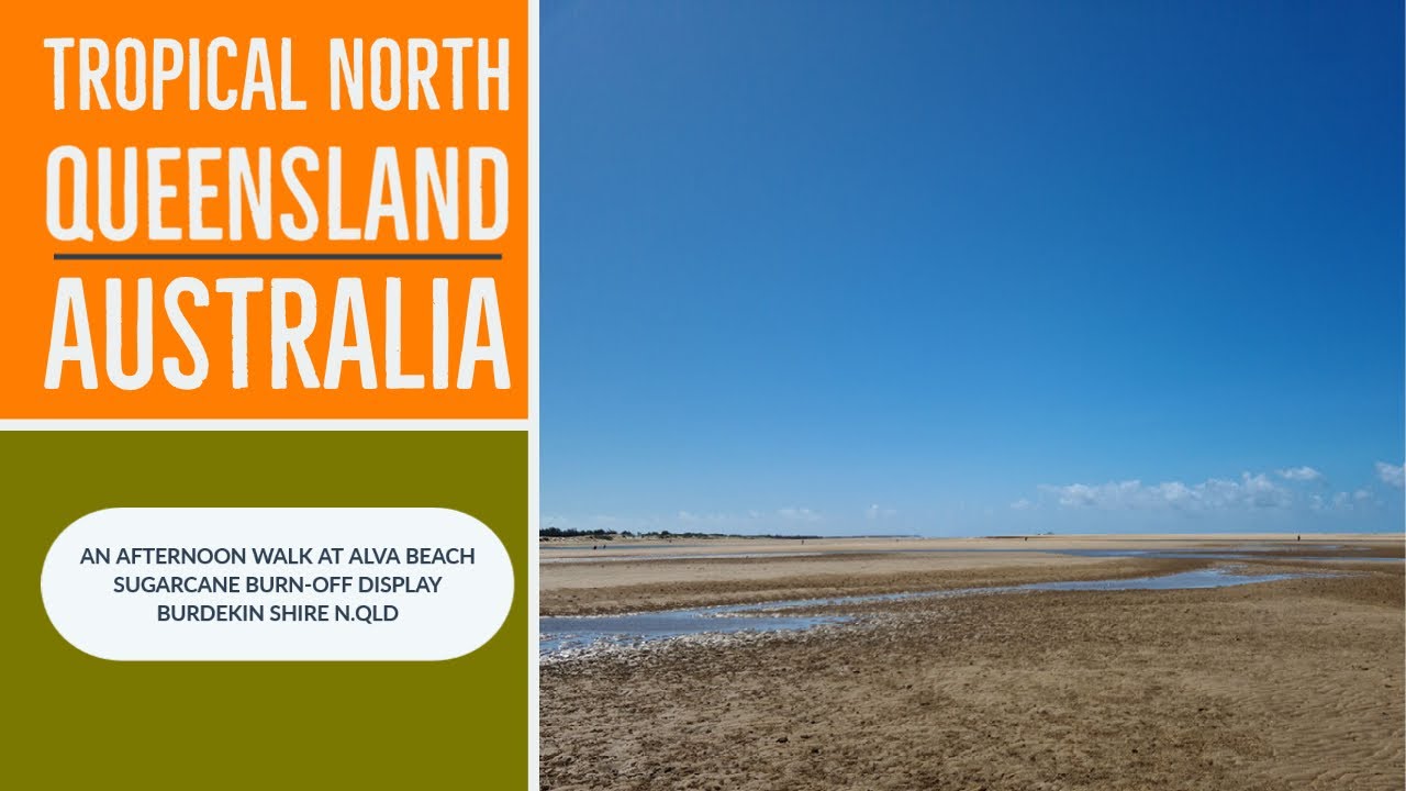 Afternoon walk at Alva Beach I Sugarcane Burn-Off Display I Tropical North I Australia #exploreTNQ