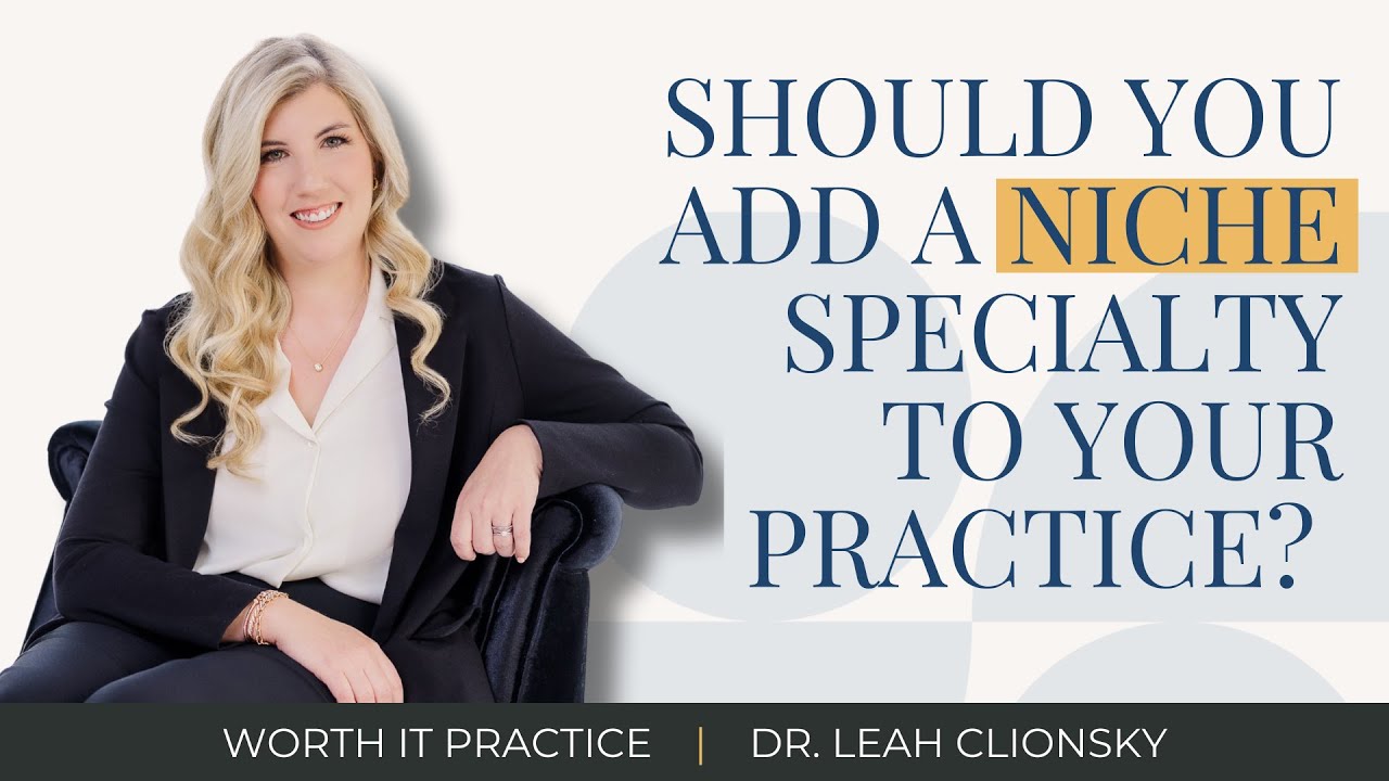 Should You Add a Niche Specialty Clinic to Your Practice? My Experience With PCIT Experts
