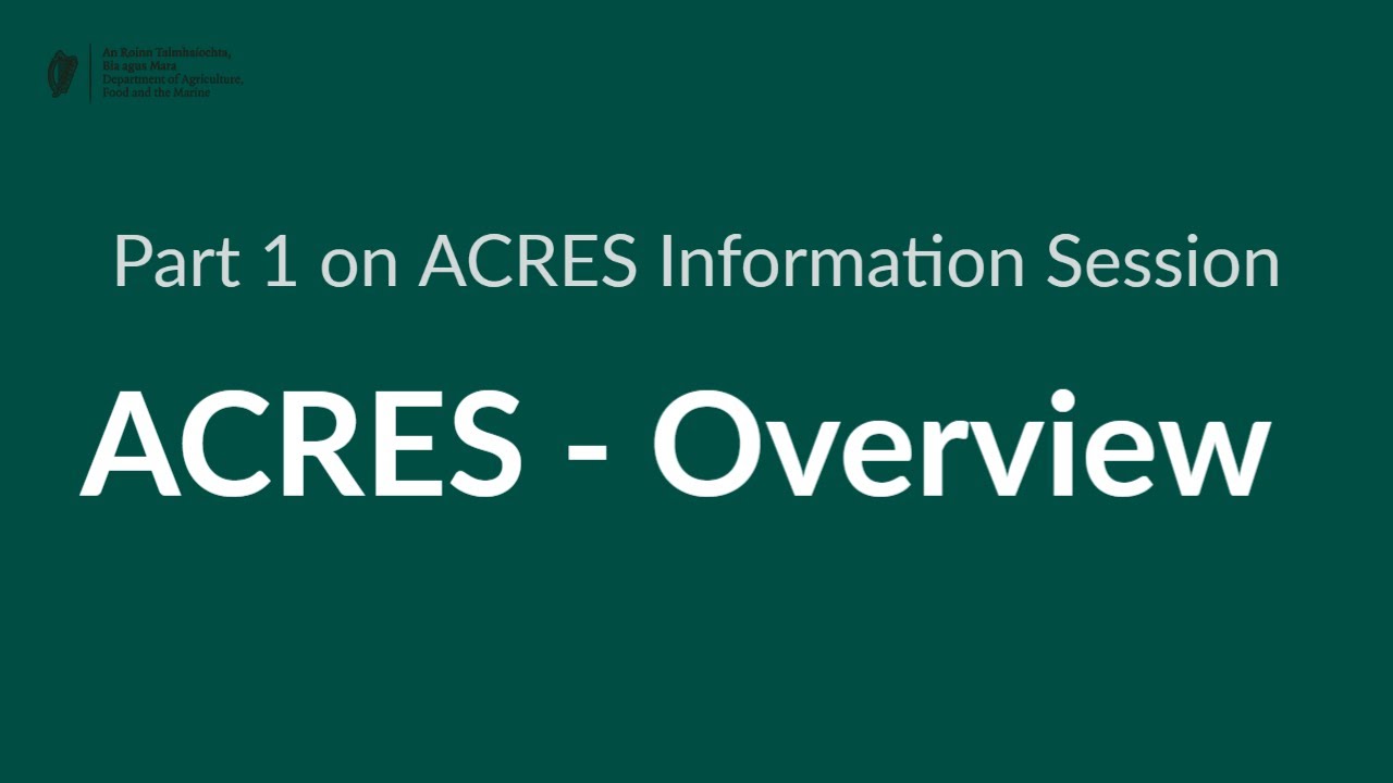 Introduction to ACRES information session for farmers with general overview of ACRES