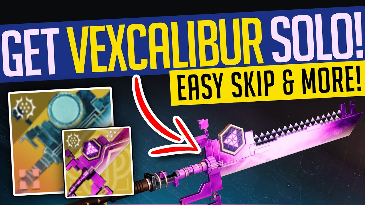 Destiny 2 | GET VEXCALIBUR SOLO! ANYONE Can Get VEXCALIBUR Exotic Glaive w/ Easy Skip! - Lightfall