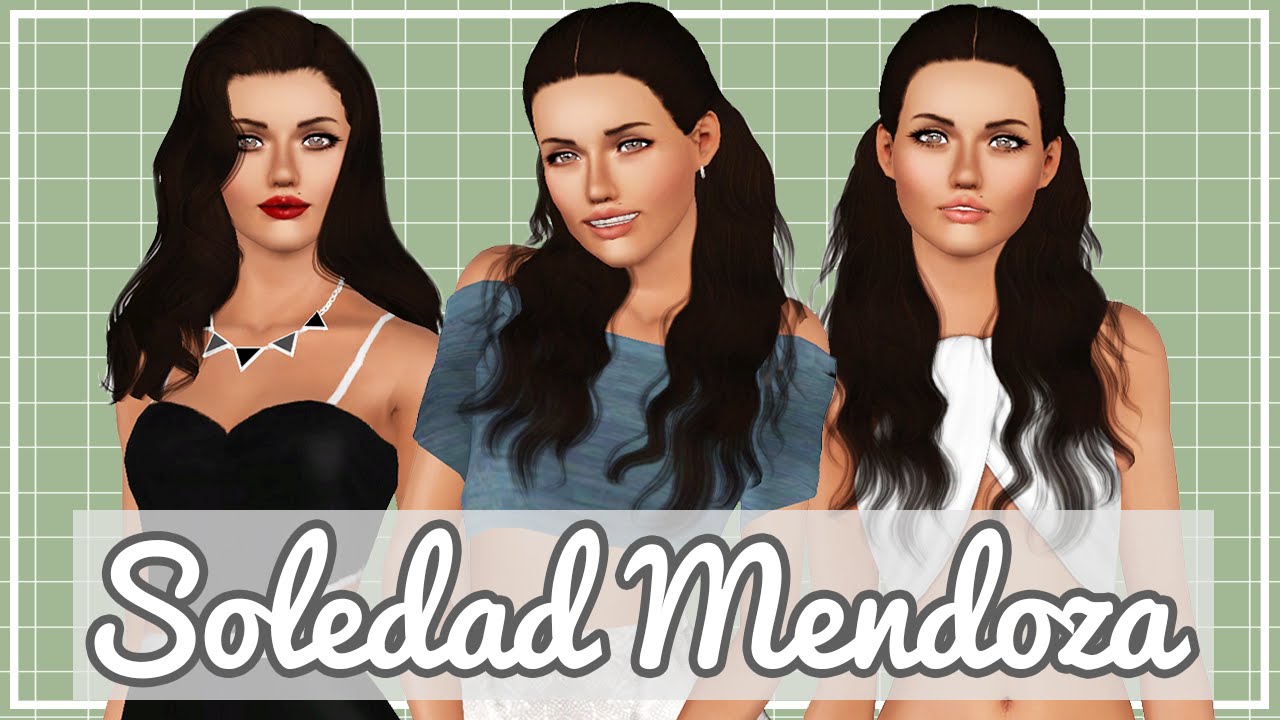 Create-A-Sim: Soledad Mendoza | A Latina Hottie