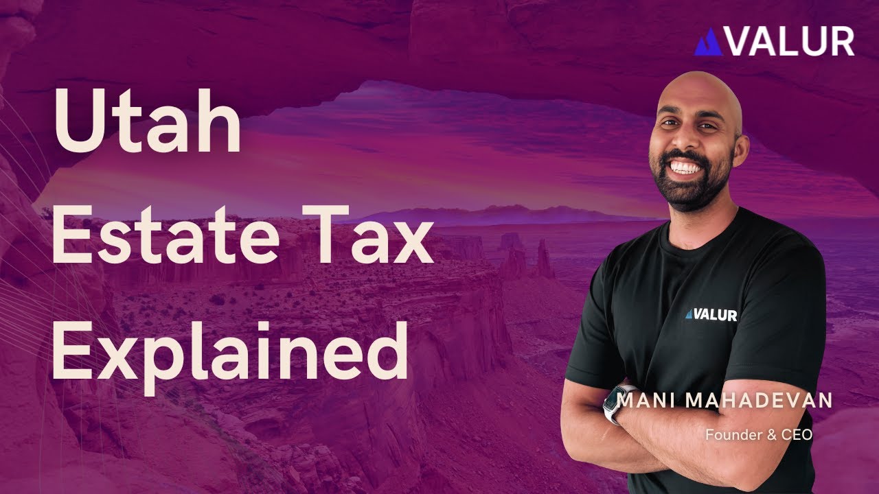Utah Estate Tax Explained 2024