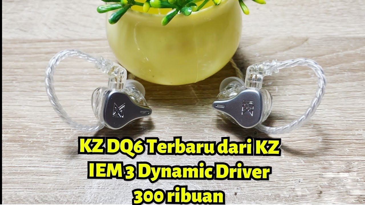 KZ DQ6 unboxing dan Review- IEM 3 Dynamic Driver Harga 300 ribuan