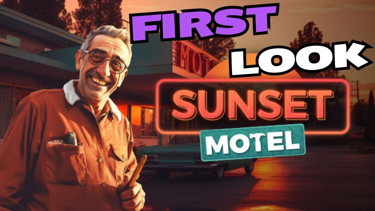 Sunset Motel Demo First Look and First Impressions!