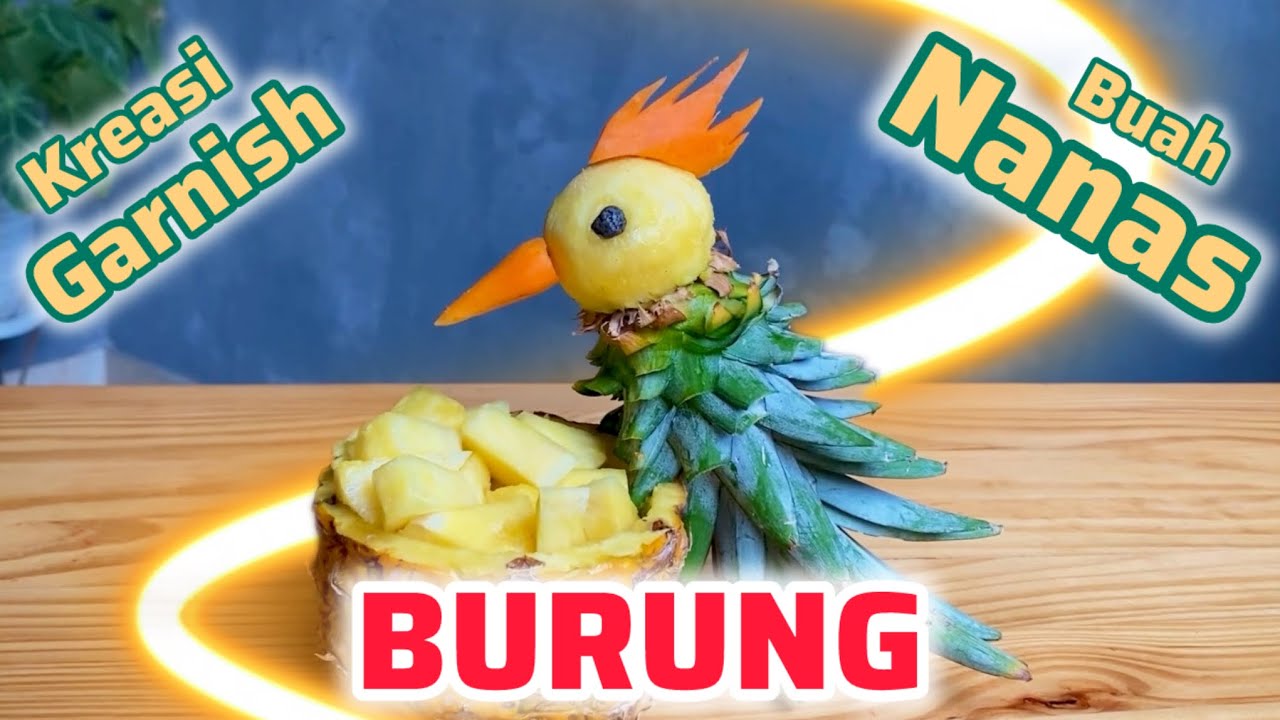 Garnish Burung dari Buah Nanas || pineapple garnish || Hiasan Tumpeng Cantik dari Nanas