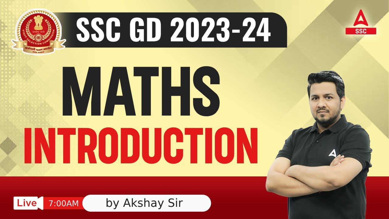 SSC GD 2023-24 | SSC GD Math Class By Akshay sir | Introduction Class