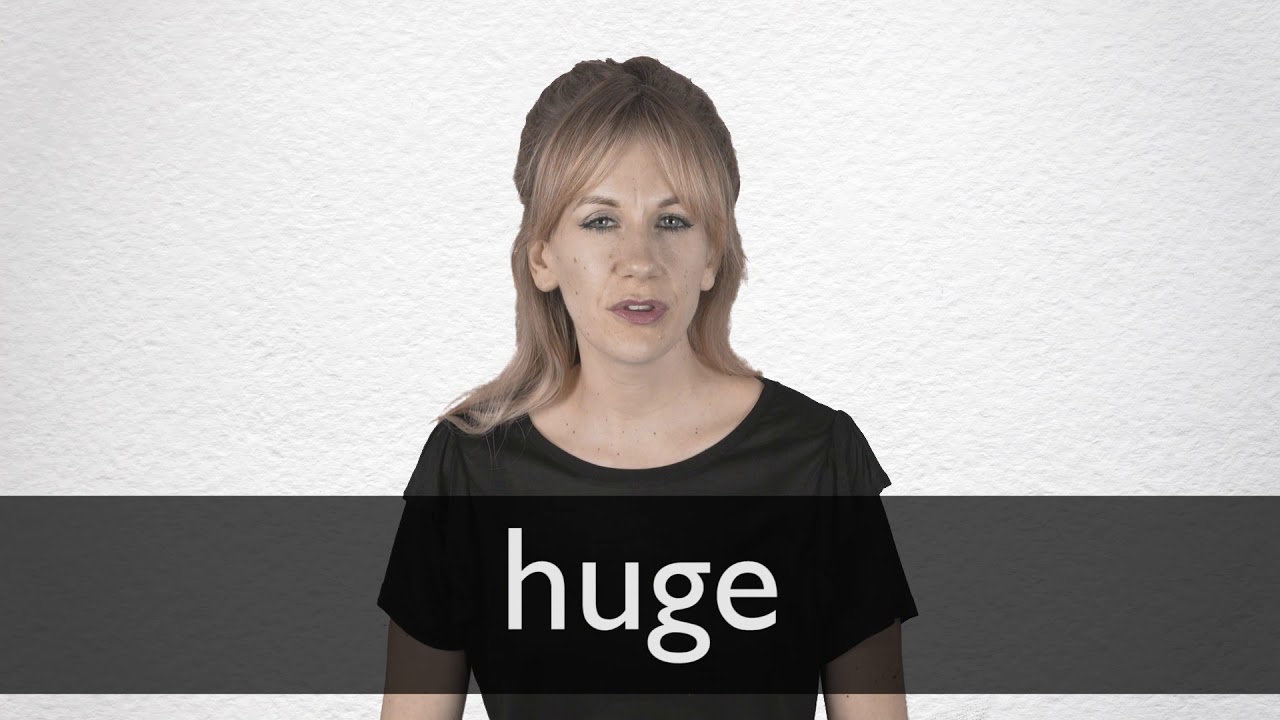 How to pronounce HUGE in British English