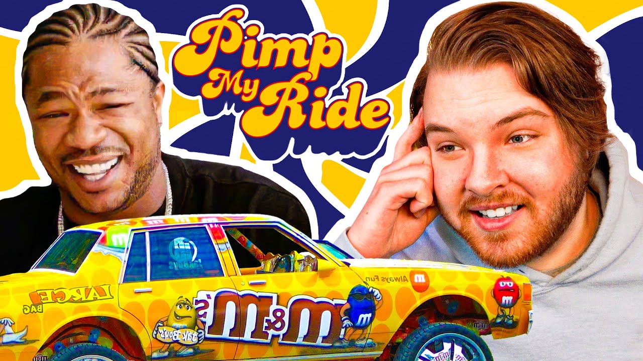 Pimp My Ride Was Insane