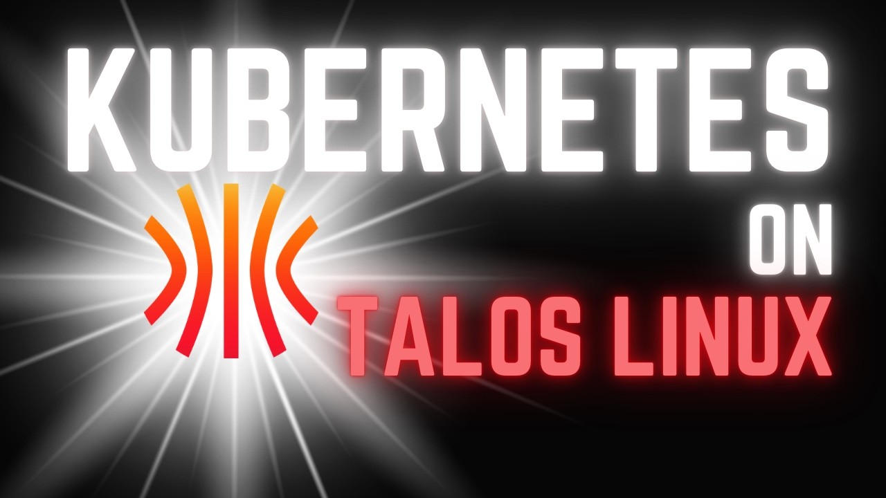 Создание кластера Kubernetes на Talos Linux — Talos Linux: лучшая ОС для Kubernetes — пошаговая и...
