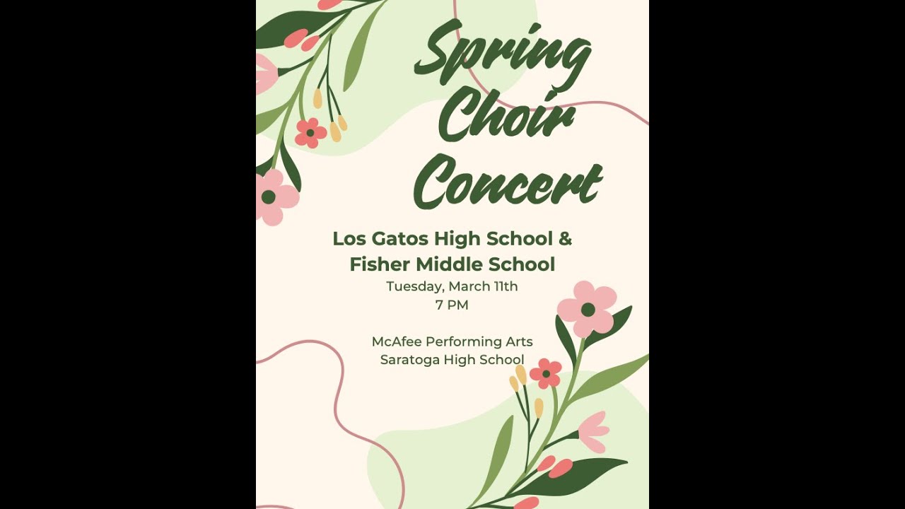 Los Gatos High School and Fisher Middle School Choir March 11, 2025