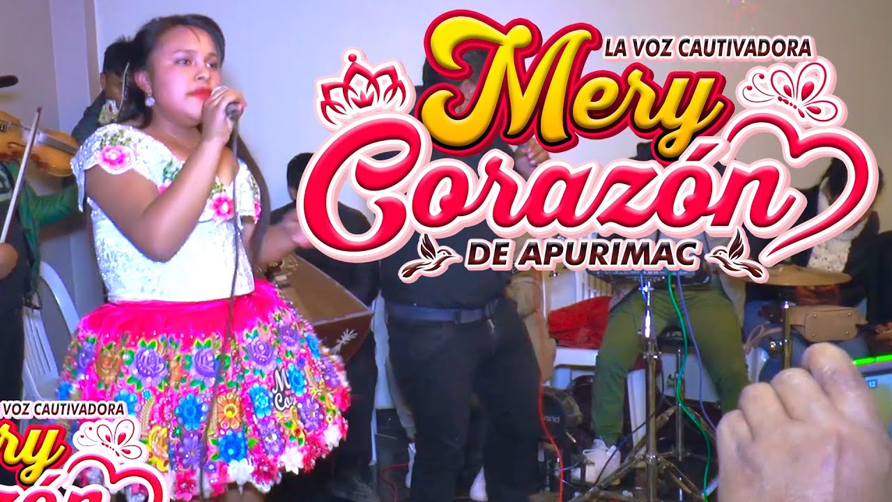 MERY CORAZON DE CHACÑA - QUE SE VAYA - SUAVE SUAVECITO -  FELIZ CUMPLEAÑOS