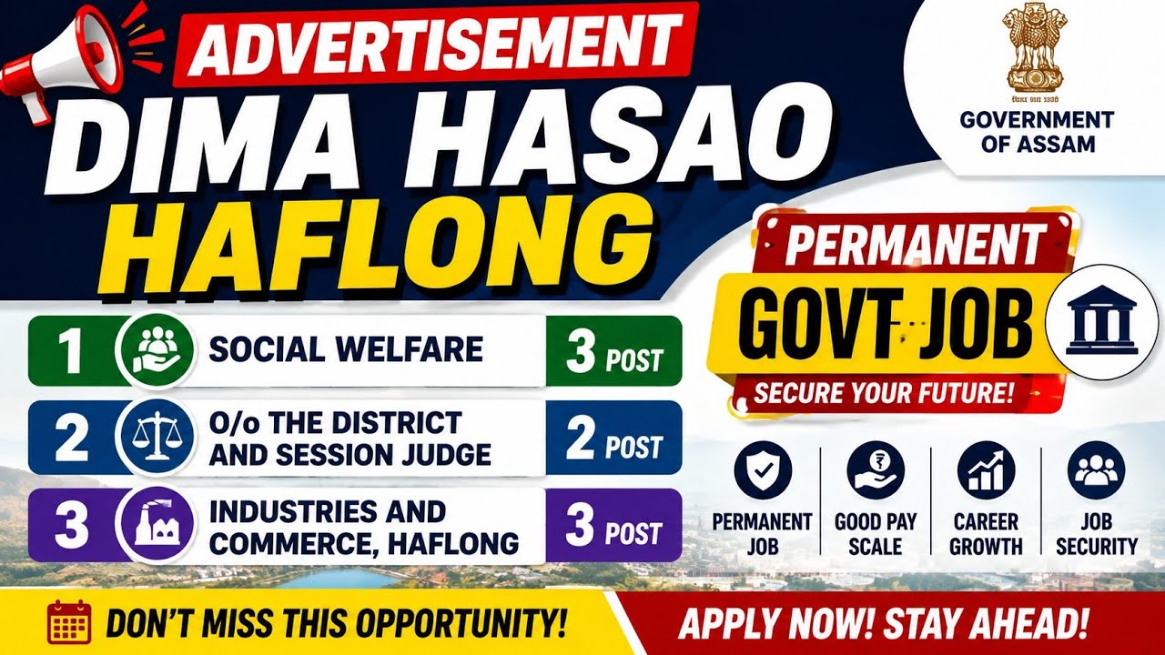 Advertisement Dima Hasao Haflong| Social welfare | Supervisor| Stenographer| Peon Gr- IV