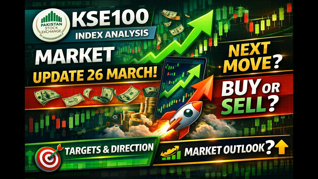 KSE100 Index Analysis Today | PSX Market Update 26 March | Next Move, Targets & Market Direction 📈