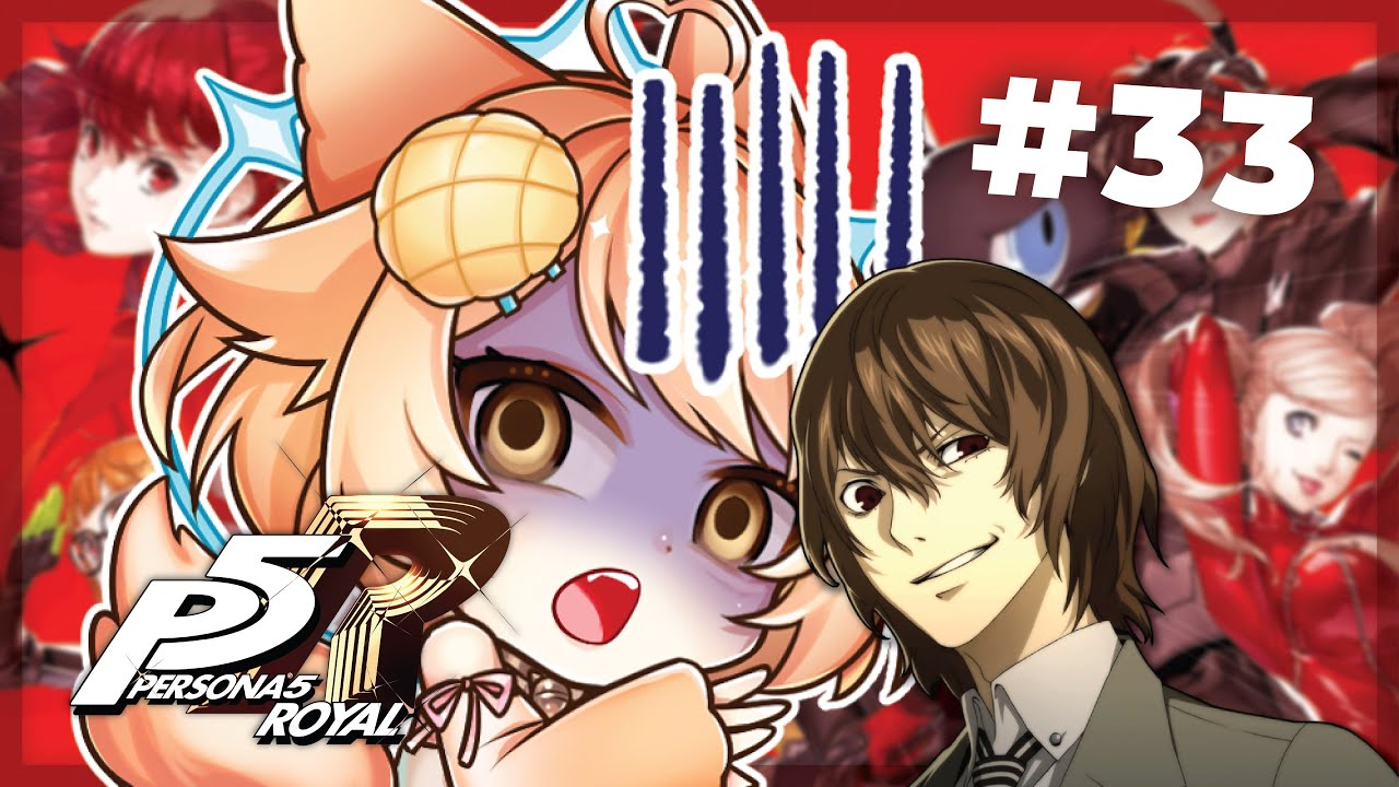 【PERSONA 5 ROYAL #33】thinking about The Reaper