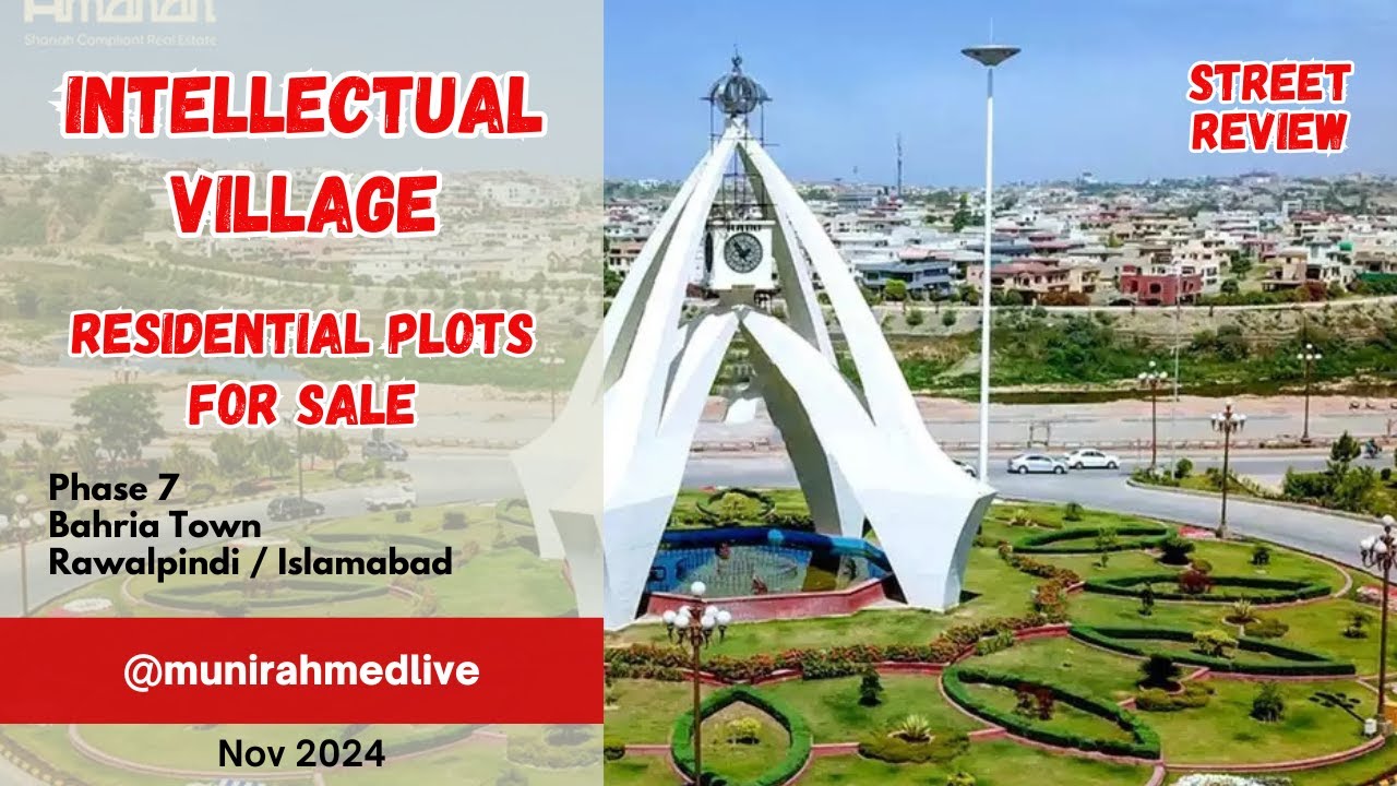 INTELLECTUAL VILLAGE | FOR SALE PLOTS | Bahria Town Phase 7 Rawalpindi / Islamabad (Nov 2024)